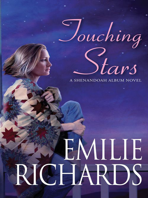 Title details for Touching Stars by Emilie Richards - Available